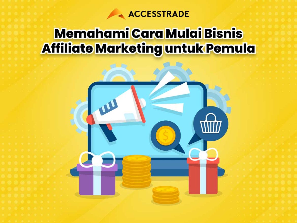 Bisnis Terbaik dalam Affiliate Marketing untuk Pemula