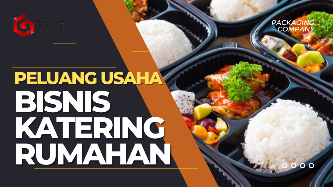 Bisnis Terbaik di Bidang Layanan Katering yang Menjanjikan
