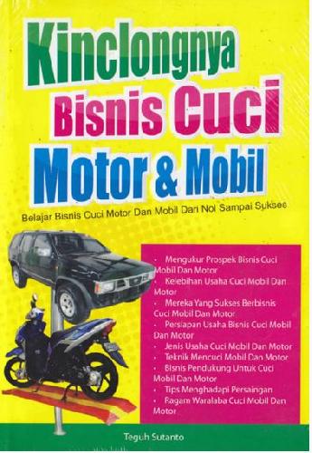 Panduan Bisnis Terbaik Usaha Cuci Motor dan Mobil yang Menjanjikan