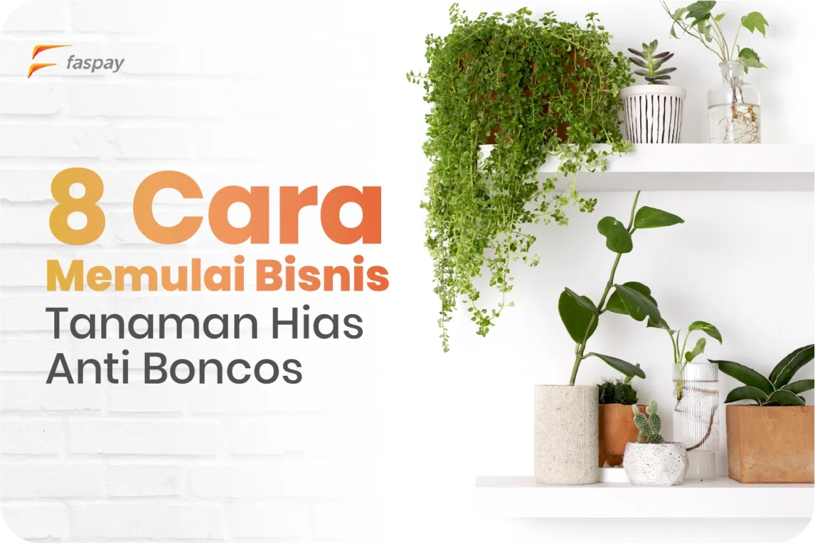 Panduan Lengkap Bisnis Tanaman Dalam Ruangan