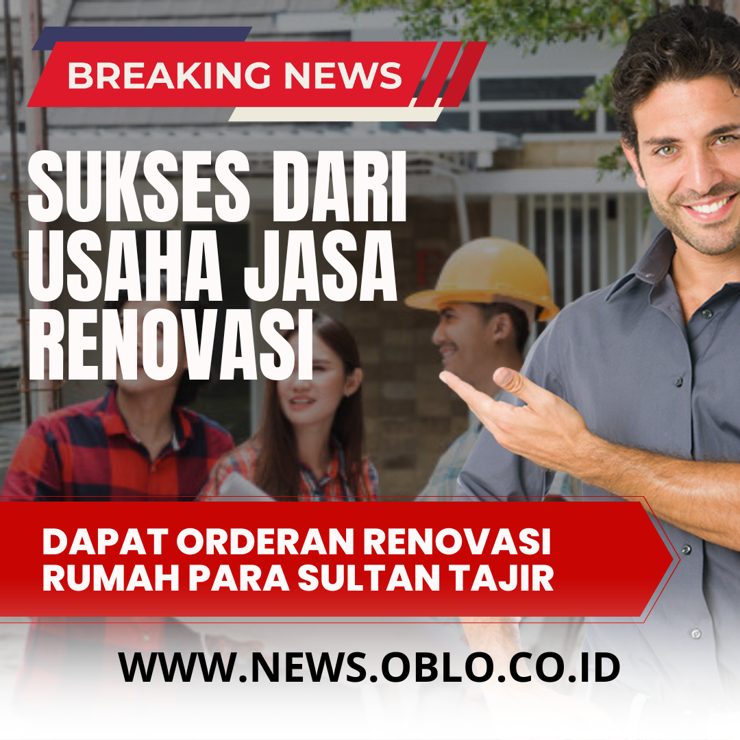 Bisnis Terbaik Jasa Perbaikan dan Renovasi Rumah yang Menjanjikan