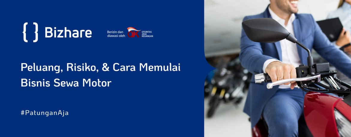 Peluang dan Strategi Bisnis Sewa Motor di Indonesia
